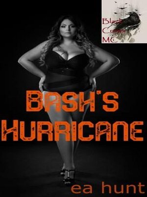 cover image of Bash's Hurricane Black Crows MC